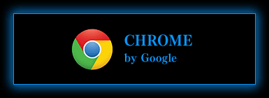 CHROME by Google